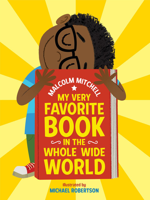 Title details for My Very Favorite Book in the Whole Wide World by Malcolm Mitchell - Wait list